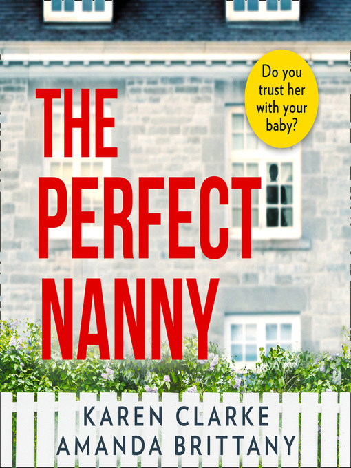 Title details for The Perfect Nanny by Karen Clarke - Available